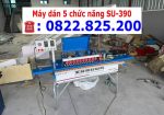 MÁY DÁN CẠNH 5 CHỨC NĂNG SU-390 – HÀNG SẴN KHO